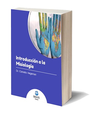 Portada del libro Una Introducción A La Misiología Por: Dr. Cornelio Hegeman